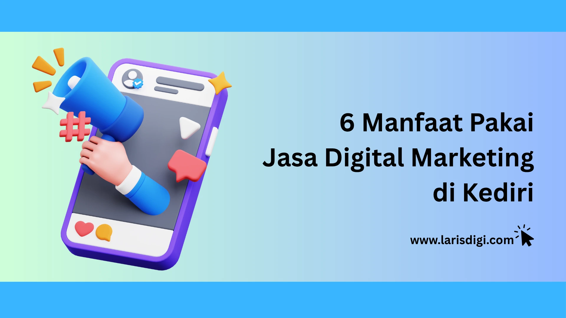 Manfaat pakai jasa digital marketing di Kediri